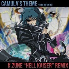 Camula's Theme(K.zune "Hell Kaiser" Remix)