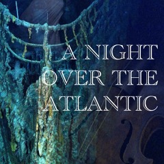 A Night Over the Atlantic, By Anton Novi