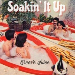 Soakin' It Up  -  2020 - 09 - 01 1
