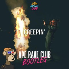 Metro Boomin, The Weeknd & 21 Savage - Creepin (Ape Rave Club Bootleg Extended Mix)