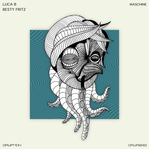 Luca B & Besty Fritz — Maschine — [GRYR048]