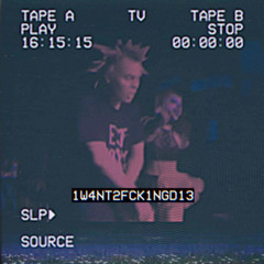 1W4NT2FXCK1NGD13 (ft. TW!G)