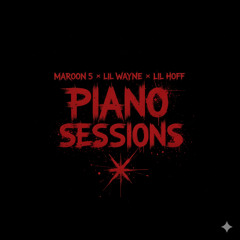 Love Is Like - Maroon 5 x Lil Wayne x Lil Hoff -- Piano Sessions