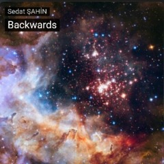 Backwards - Sedat Şahin