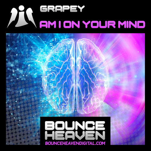 Grapey -  Am I On Your Mind