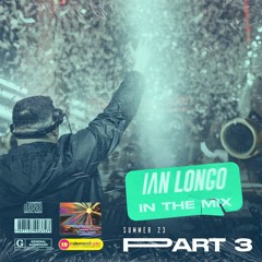 Ian Longo - In The Mix - Summer 23