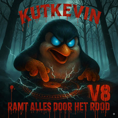 KutKevin Ramt Alles Door Het Rood V8