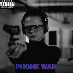 Phonk War