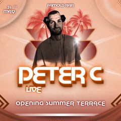 Peter C - Live @ Opening Summer Terrace 2025 at Famous Bar