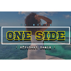 Iyanya - One Side (Afrobeat Remix) | CB Musik