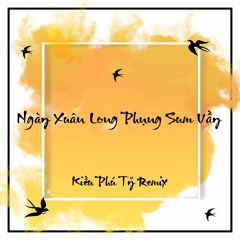 Ngày Xuân Long Phụng Sum Vầy Remix
