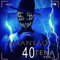 Mansão 40tena_vol.2