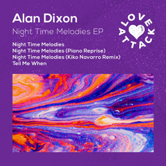 Alan Dixon - Night Time Melodies