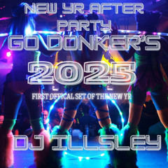 GO DONKER'S NEW YR'S - AFTER PARTY WELCOME TO 2025