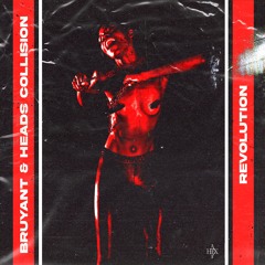 BRUYANT & Heads Collision - Revolution [DIS005] | Free Download |