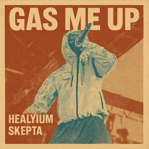 Gas Me Up (HEALYIUM)