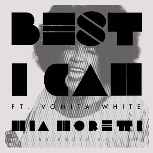 Best I Can (Extended Edit) [feat. Vonita White]
