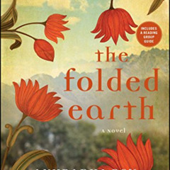 [FREE] EPUB 💕 The Folded Earth: A Novel by  Anuradha Roy [PDF EBOOK EPUB KINDLE]