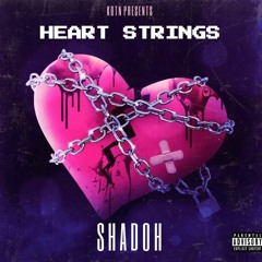 Shadoh - Heart Strings (Prod.Paven Melody)