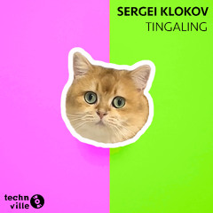 Sergei Klokov - Tingaling (Original Mix) [FREE DL]