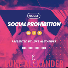 Social Prohibition #9 - Club Ready Radio (live)
