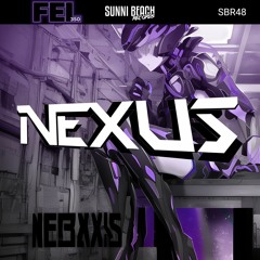 Fel350 - Nexus [Sunni Beach Records]