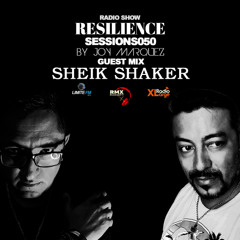 Radio Show Resilience Sessions 50 by Joy Marquez Guest mix by Sheik Shaker