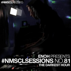 #NMSCLSESSIONS NO.81 - THE DARKEST HOUR