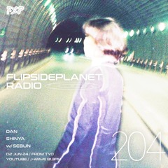 FSP Radio #204 / Dan & Shinya w/ Sebun (Tō Yō - 東羊)