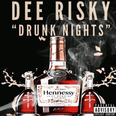 Dee Risky - Drunk Night (prod. by @tomekzylmusic