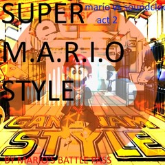 MARIO VS SOUNDCLOUD ACT 2 | Super M.A.R.I.O Style (by Mario's Battlepass OST)