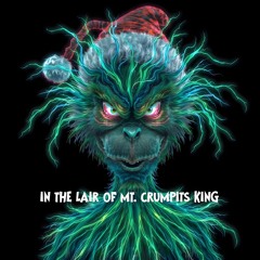 in the lair of mt. crumpits king