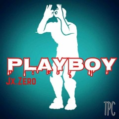 Playboy- Jx.Zero [Griddy Song]