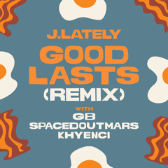 Good Lasts