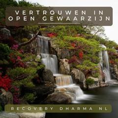 Meditatie Op Vertrouwen In Open Gewaarzijn (Recovery Dharma NL)