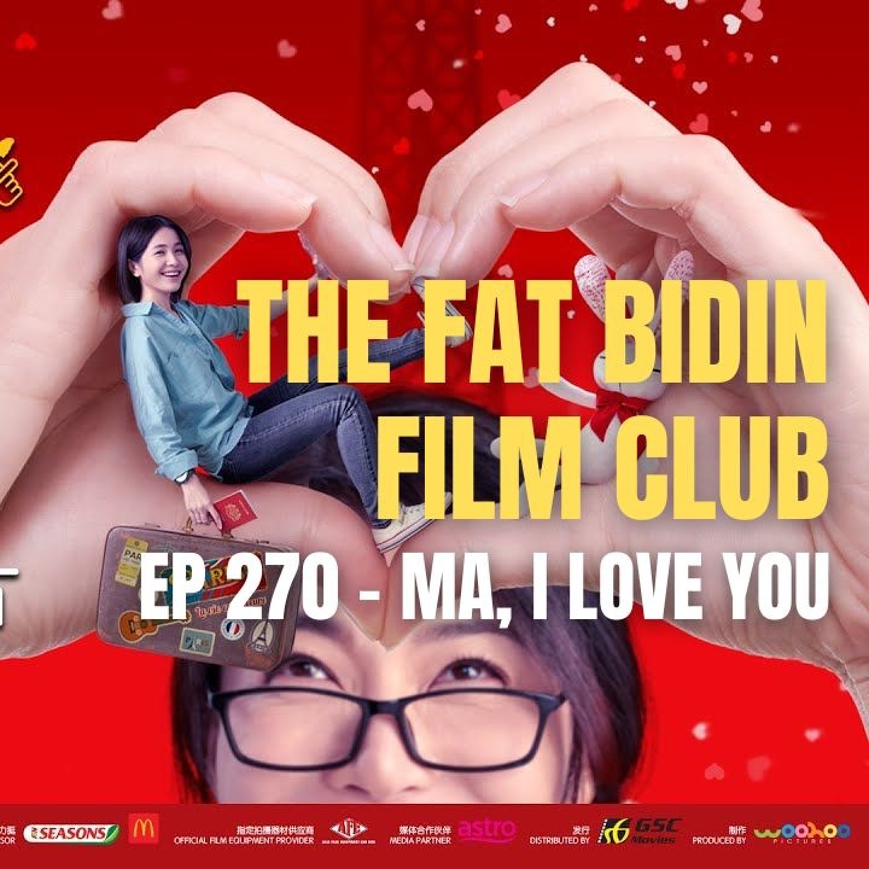 The Fat Bidin Film Club (Ep 270) - Ma I Love You episode artwork
