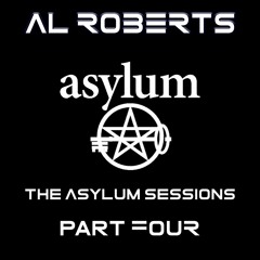 The Asylum Sessions - Sessions Part 4