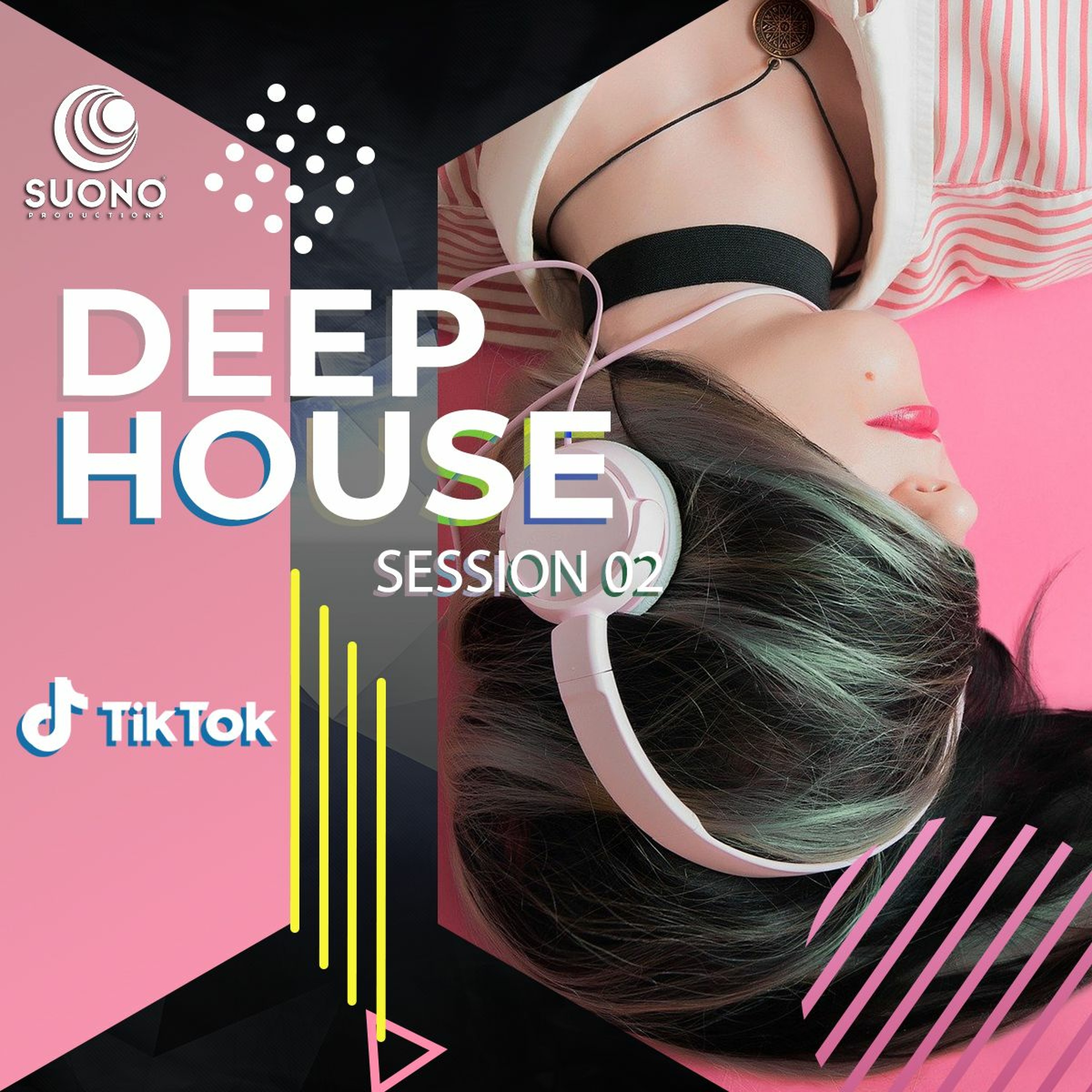 Tik Tok Deep House Session #002 - By Suono Productions