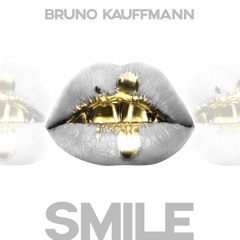 Bruno Kauffmann - Smile (Extended)