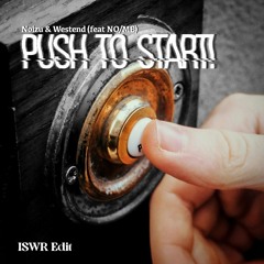 Push To Start (ISWR Edit) (Buy/Free Full Version)