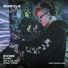 SUBTLE RADIO // July 2025