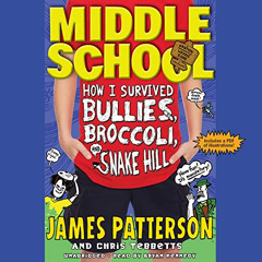 [READ] PDF ✉️ Middle School: How I Survived Bullies, Broccoli, and Snake Hill by unkn