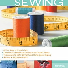 GET EPUB 💘 Singer Complete Photo Guide to Sewing - Revised + Expanded Edition: 1200