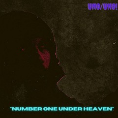 Uno/Uno: Number one under Heaven