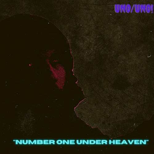 Uno/Uno: Number one under Heaven