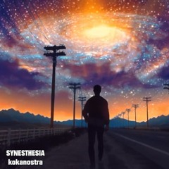 Synesthesia-Kokanostra Original Mix