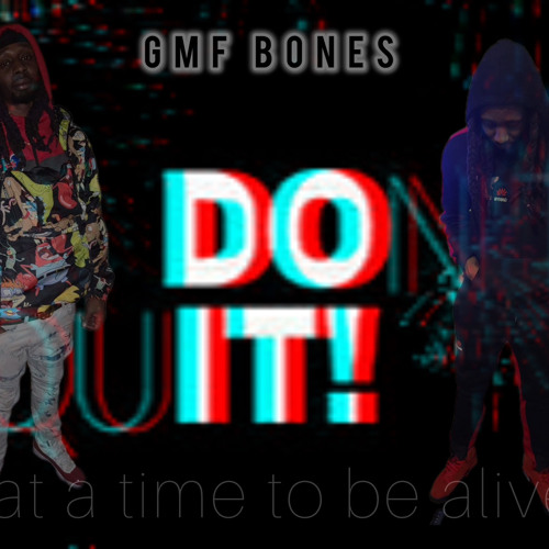 GMF Bones- Do It