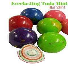 Everlasting Tuda Mint Vol.0 (Beat Series)