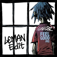 Gorillaz - Feel Good Inc. (LEMAN Edit)