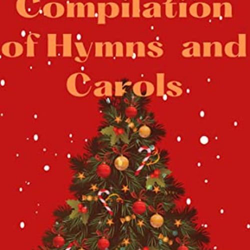 [Download] EBOOK 💔 A Compilation of Christmas hymns for the family. by  Dorothy Ugba